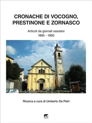 cover image of Cronache di Vocogno, Prestinone e Zornasco